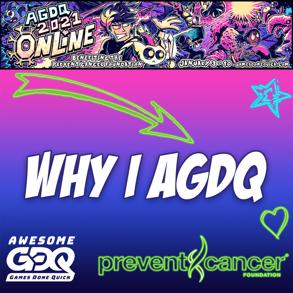 Why I AGDQ Prevent Cancer Foundation