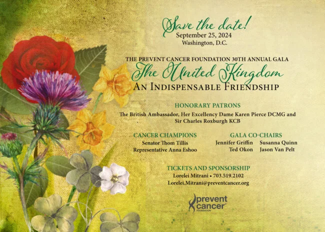 Save the Date for Prevent Cancer Foundation’s 30th Annual Gala.